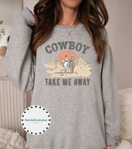 Ready to Press DTF Transfer - Cowboy Take Me Away - Retro Cowboy - Country - DTF - Screen Print - Custom Transfers