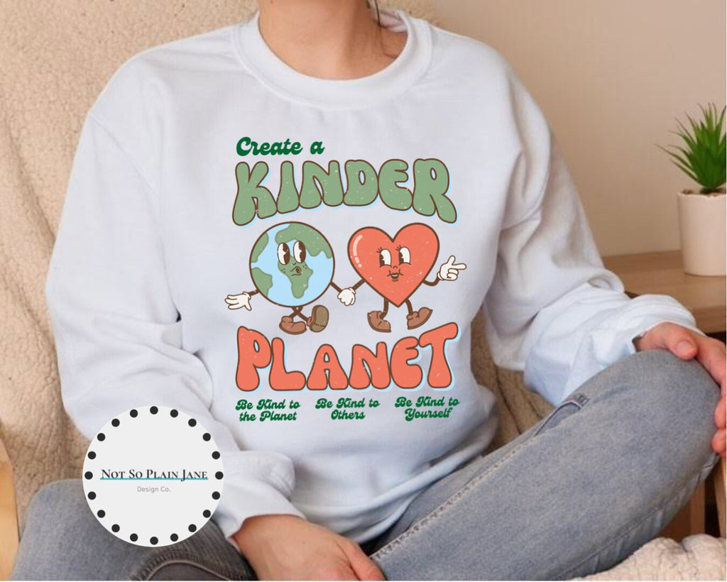 Ready to Press DTF - Create A Kinder Planet - Earth - Kind - DTF - Screenprint - Transfers
