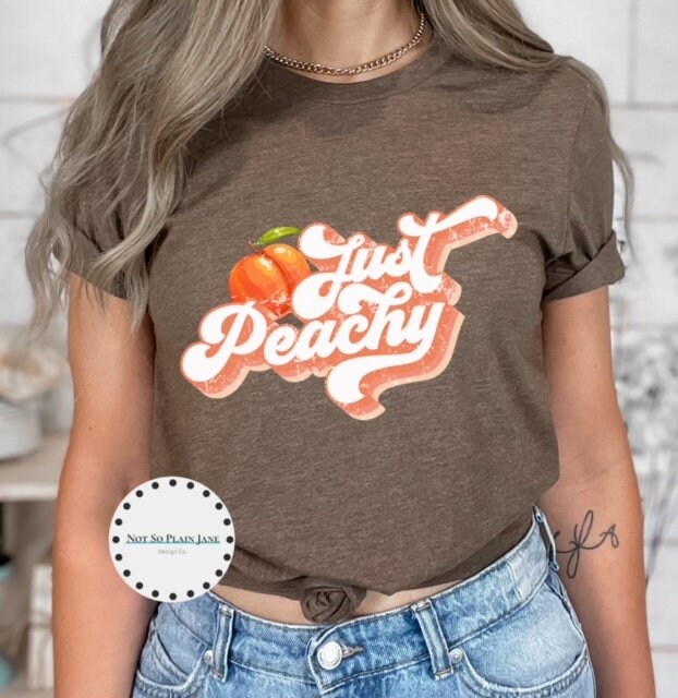 Ready to Press DTF Transfer - Just Peachy - Spring - Summer - Peach - DTF - Screen Prints - Custom Transfers - Direct To Film